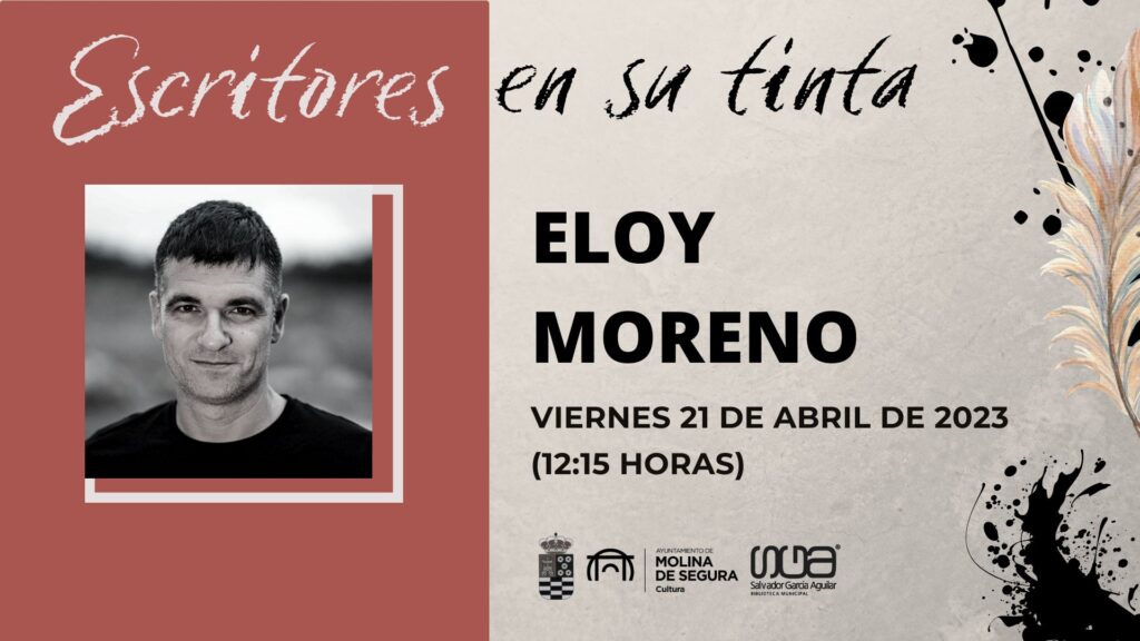 Ciclo Escritores en su tinta 2023 Molina Eloy Moreno Dia 21 CARTEL