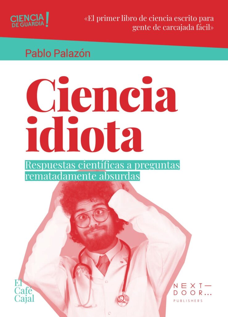 Libro 'Ciencia idiota' de Pablo Palazón PORTADA LIBRO